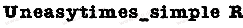 Uneasytimes_simple R字体转换